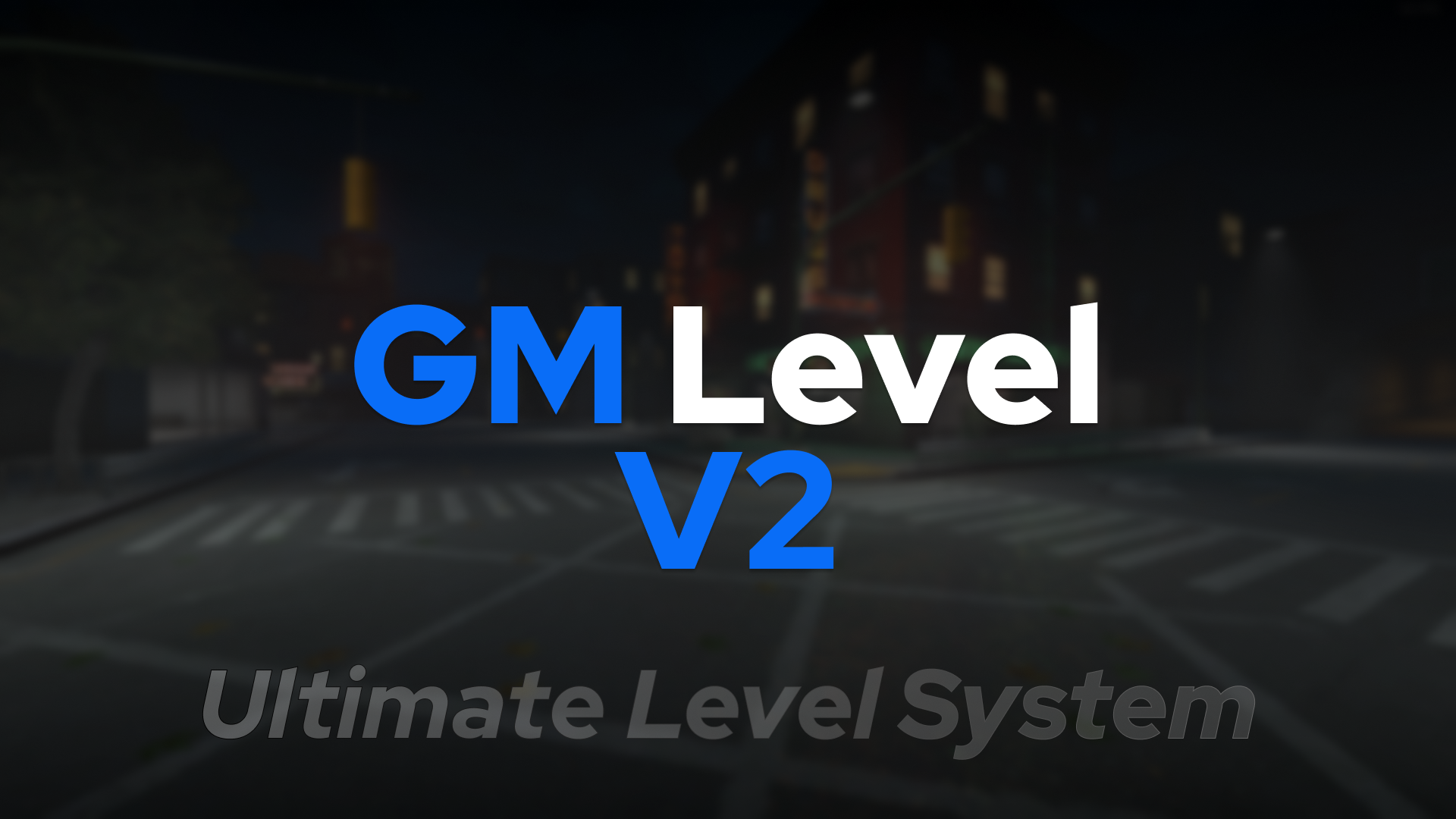 GM Level V2